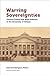 Warring Sovereignties: Church Control and State Pressure at the University of Ottawa (Regional Studies)