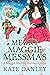 A Merry Maggie Messmas (Maggie MacKay, Magical Tracker, #11.5)