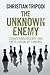 The Unknown Enemy: Counteri...