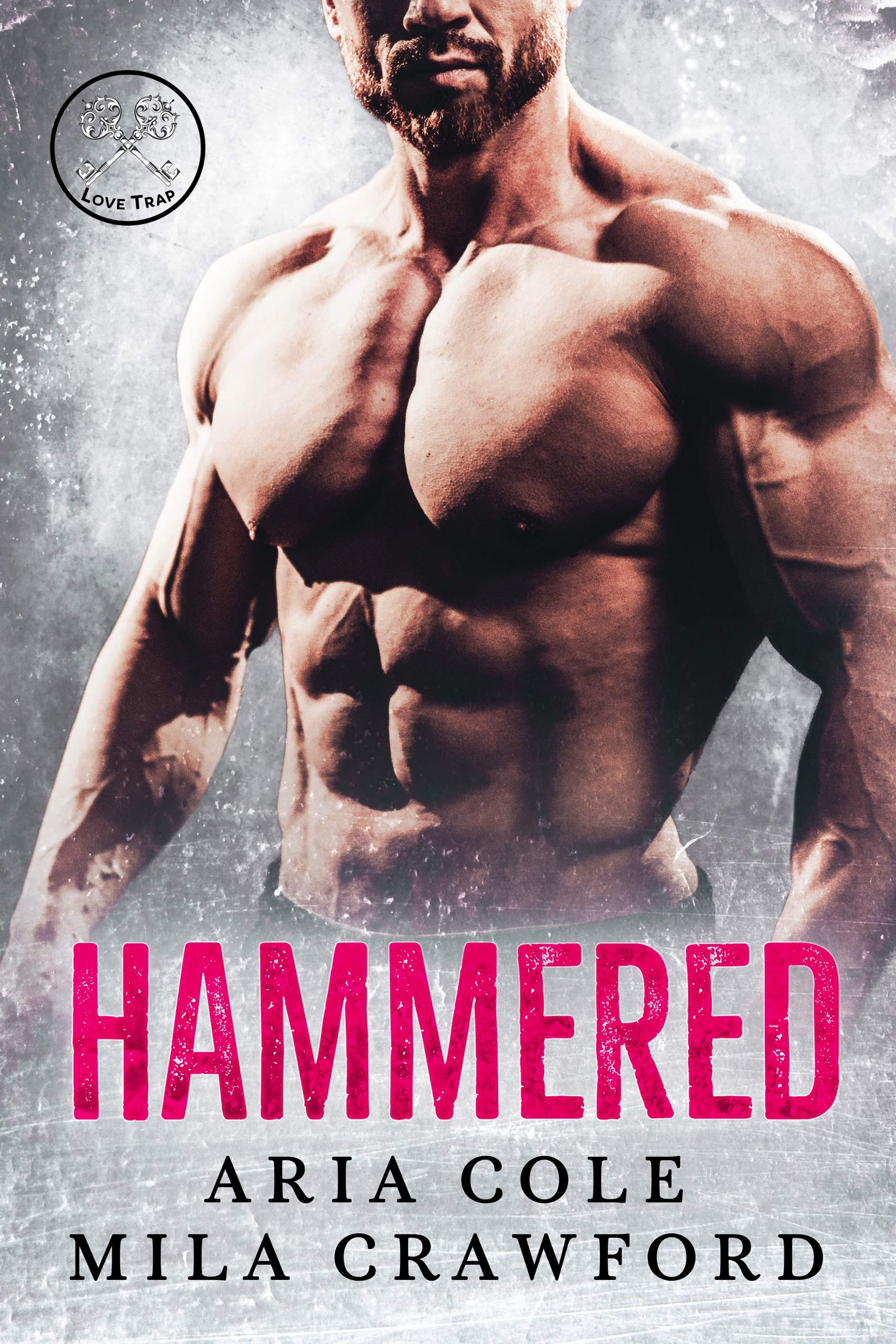 Hammered: Love Trap (Kindle Edition)