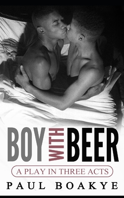 Boy with Beer: A Black Gay Romance