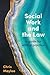 Social Work and the Law: A ...