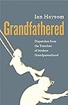 Grandfathered: Di...