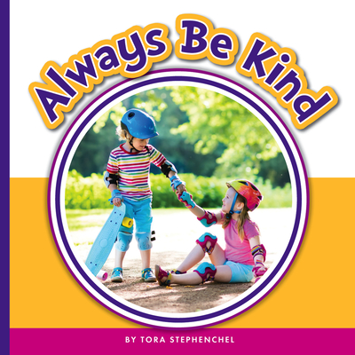 Always Be Kind (Learning Sight Words)