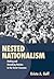 Nested Nationalism: Making and Unmaking Nations in the Soviet Union