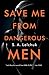 Save Me from Dangerous Men (Nikki Griffin, #1)