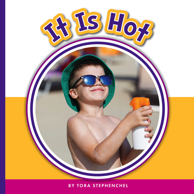 It Is Hot (Learning Sight Words)