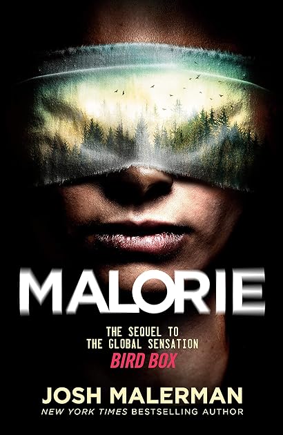 Malorie (Bird Box, #2)