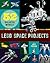 LEGO Space Projects: 52 Creative Models