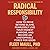 Radical Responsibility: How...