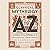 Classical Mythology A to Z: An Encyclopedia of Gods & Goddesses, Heroes & Heroines, Nymphs, Spirits, Monsters, and Places