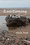 QUESTIONING FAITH...