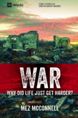 War - Why Did Life Just Get Harder?