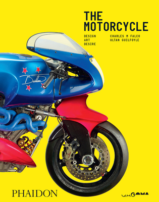 The Motorcycle: Design, Art, Desire (Hardcover)