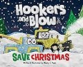 Hookers and Blow Save Christmas