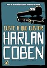 Custe O Que Custar