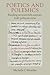 Poetics and Polemics: Readi...