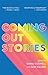 Coming Out Stories