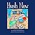 Hush Now