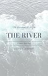 The River by Grace A. Johnson