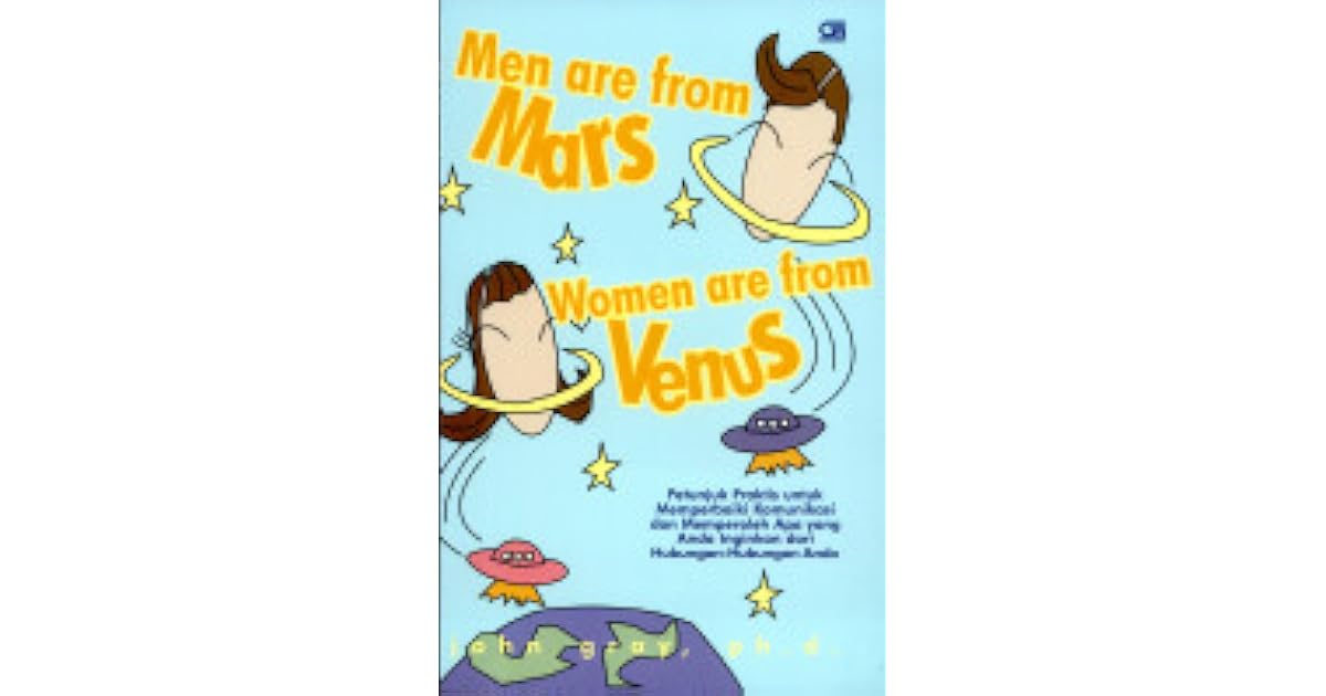 Men are from Mars, Women are from Venus by John Gray