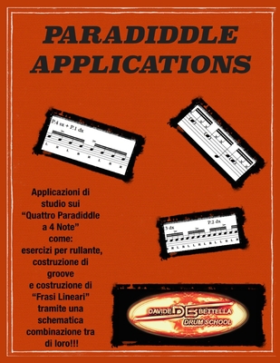 Paradiddle Applications (Italian Edition)