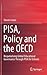 PISA, Policy and the OECD: ...