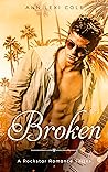 Broken by Ann Lexi Cole