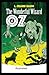 The Wonderful Wizard of Oz -Illustrated
