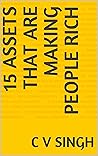 15 ASSETS THAT ARE MAKING PEOPLE RICH