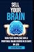 SELL YOUR BRAIN by Kevin Peter