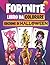 Fortnite Libro Da Colorare ...