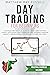 Day Trading for Beginners: ...