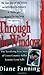 Through the Window: The Terrifying True Story of Cross-Country Killer Tommy Lynn Sells (St. Martin's True Crime Library)