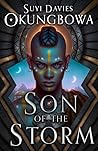 Son of the Storm by Suyi Davies Okungbowa