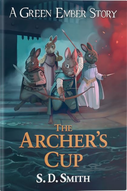 The Archer's Cup (Green Ember Archer, #3)