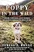 Poppy in the Wild: A Lost Dog, Fifteen Hundred Acres of Wilderness, and the Dogged Determination that Brought Her Home
