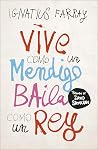 Vive como un mendigo, baila como un rey (temas de hoy) (Spanish Edition) Book cover for Vive como un mendigo, baila como un rey (temas de hoy) (Spanish Edition)