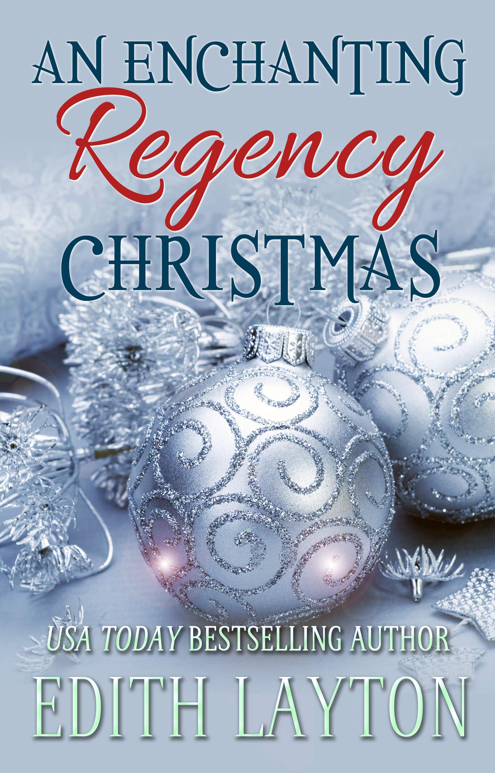 An Enchanting Regency Christmas: Four Holiday Novellas (Kindle Edition)