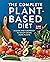 The Complete Plant Based Di...
