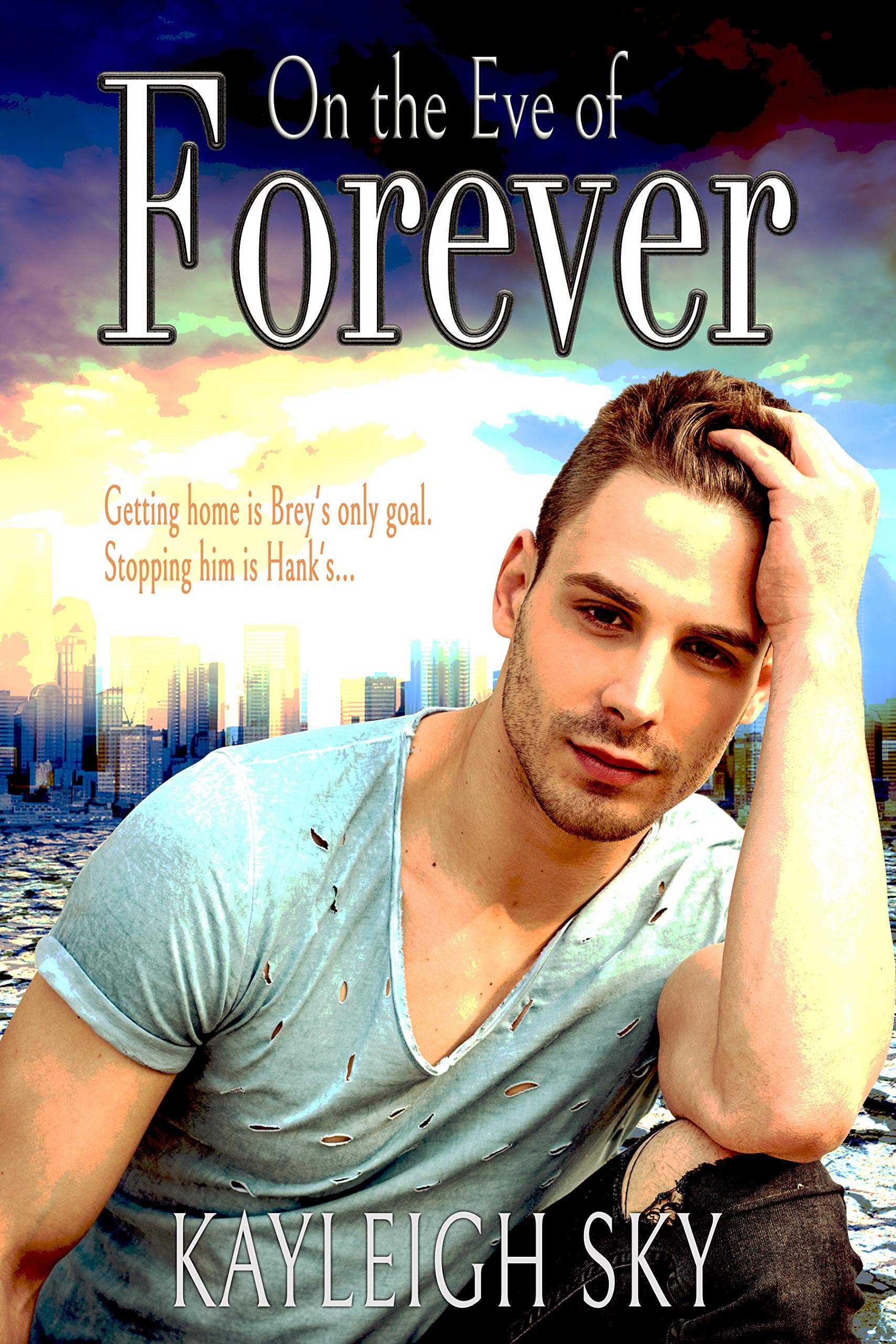 On the Eve of Forever (Kindle Edition)