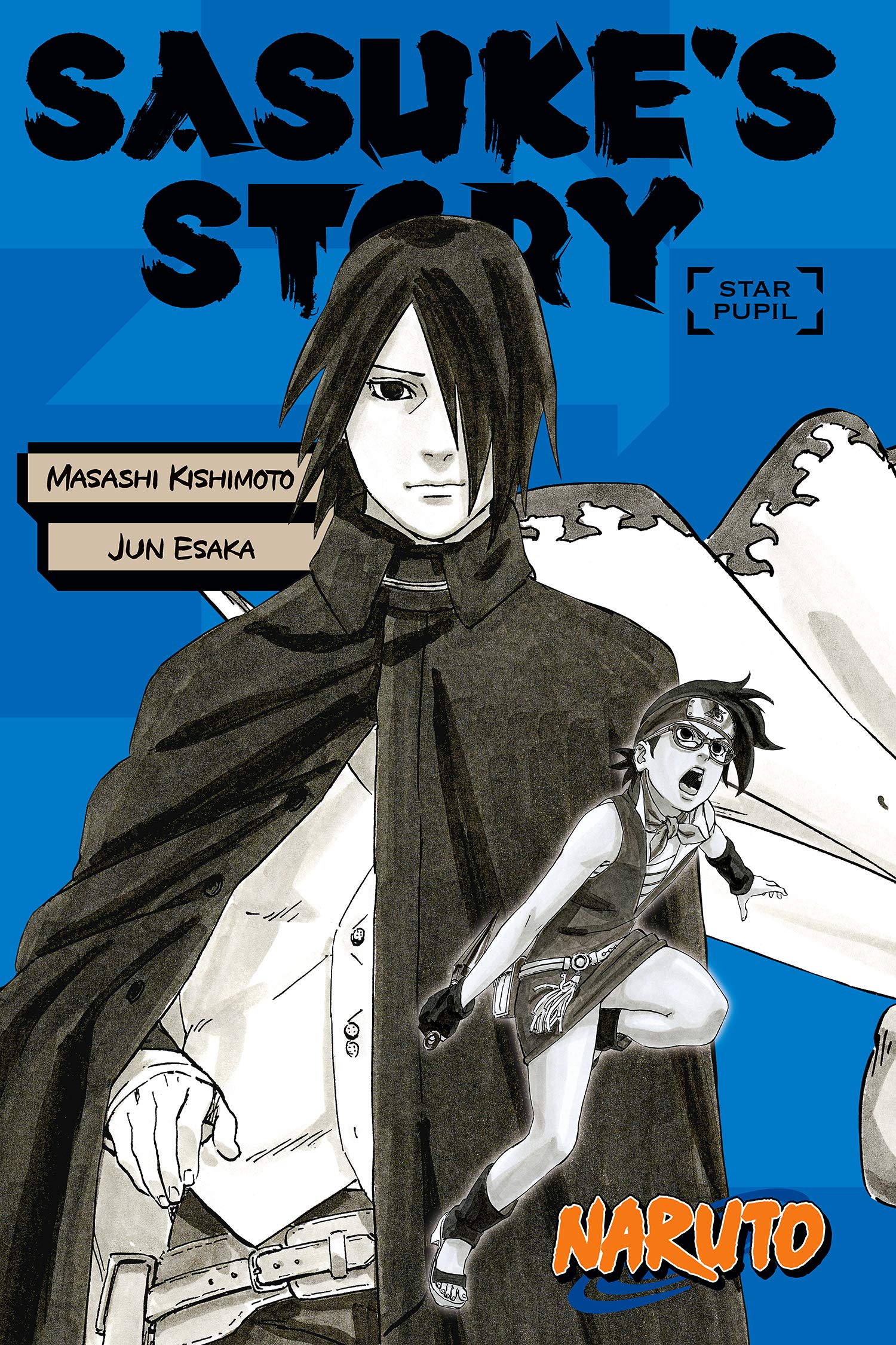 Naruto: Sasuke’s Story--Star Pupil (Naruto Novels Book 0)
