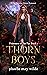 Thorn Boys A Fae Reverse Harem Romance (Prisoners of the Fae Book 1) by Phoebe May Wilde