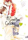 A Condition Called Love, Vol. 6 by Megumi Morino