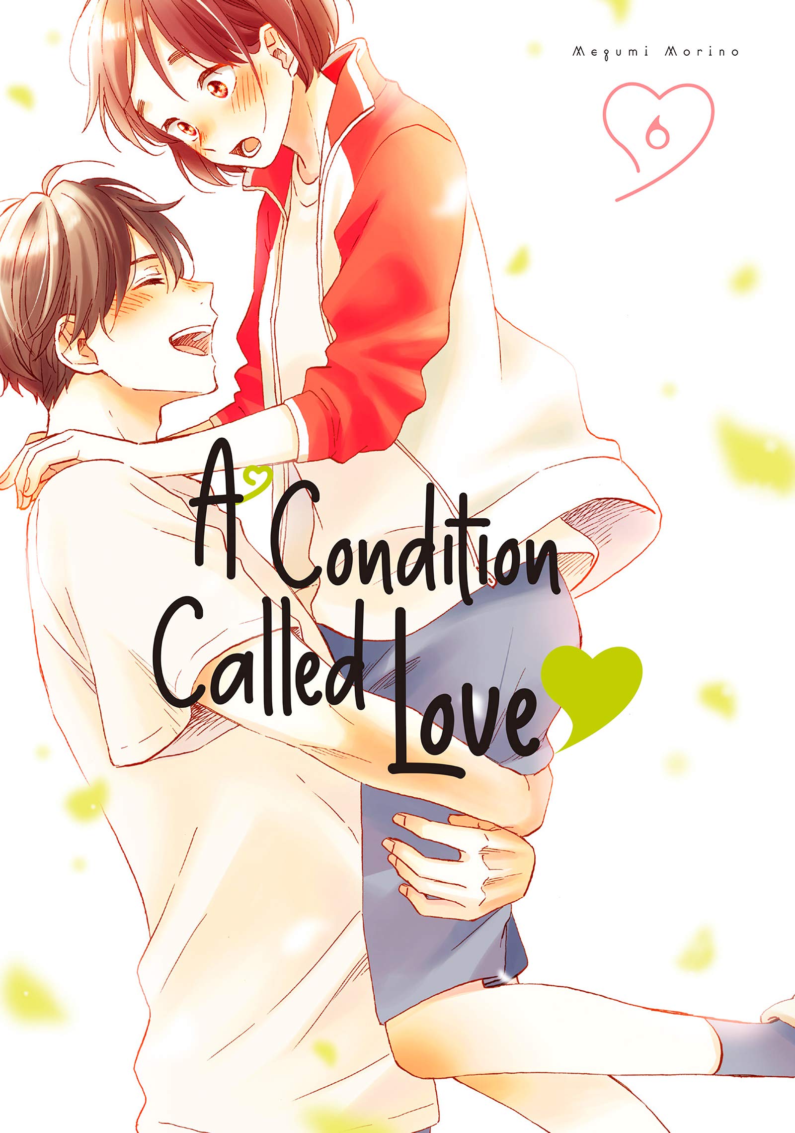 A Condition Called Love, Vol. 6 (Kindle Edition)