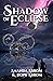 Shadow of Eclipse by Hope Abrom