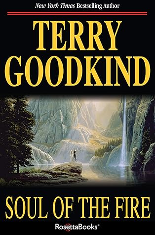 Soul of the Fire (The Sword of Truth Book 5)