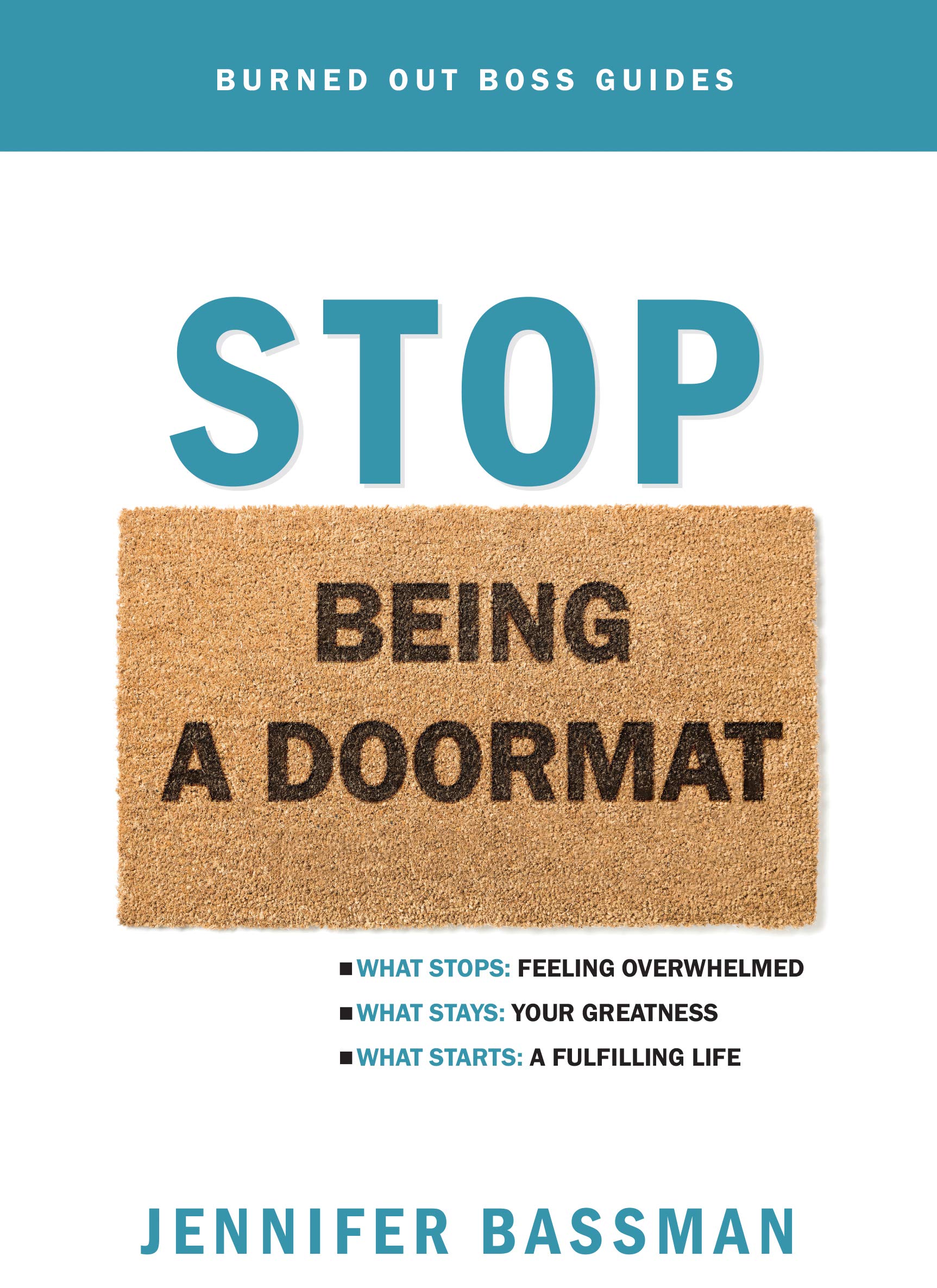 Stop Being A Doormat
