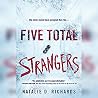 Five Total Strangers by Natalie D. Richards