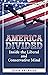 America Divided: Inside the...